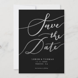 Silver Glitter Black Script Typography Save The Date