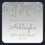 Silver Glitter Drip 18th Birthday Party Dank u Vierkante Sticker<br><div class="desc">Deze 18e verjaardag feestje,  dankjewel,  is voorzien van een sparkly Silver Faux glitter drip border en zilver ombre background. De woorden "Bedankt voor je komst!" staan in grijs. Pas ze aan met haar naam in handschrift script,  samen met haar verjaardag en datum hieronder.</div>