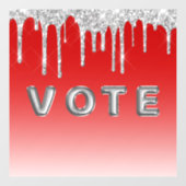 Silver Glitter Drip Red Background Vote Raamsticker (Vel)
