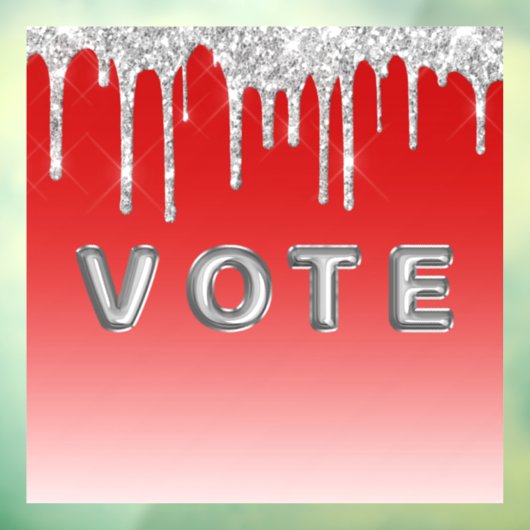 Silver Glitter Drip Red Background Vote Raamsticker (Vel 3)