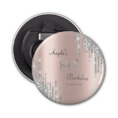 Silver Glitter Drips Roos Gold 80th Button Flesopener (Voorkant)