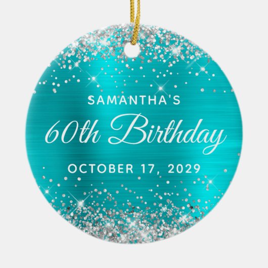 Silver Glitter Turquoise Foil 60th Birthday Keramisch Ornament (Voorkant)