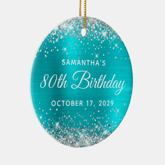 Silver Glitter Turquoise Foil 80th Birthday Keramisch Ornament (Rechts)