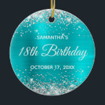 Silver Glitter Turquoise Folie 18th Birthday Keramisch Ornament<br><div class="desc">Creëer je eigen 18e verjaardagscirkel ornament voor je dochter. Pas de stijl van de bloktekst en/of van de calligrafische doopvont aan. Verander de tekst voor om het even welke speciale of mijlpaalverjaardag. De digitale kunstachtergrond is voorzien van een faux zilveren glitter en aqua turquoise blue ombre folie. Aan de achterkant...</div>