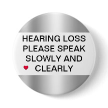 Silver Hearing Loss 3-inch Button