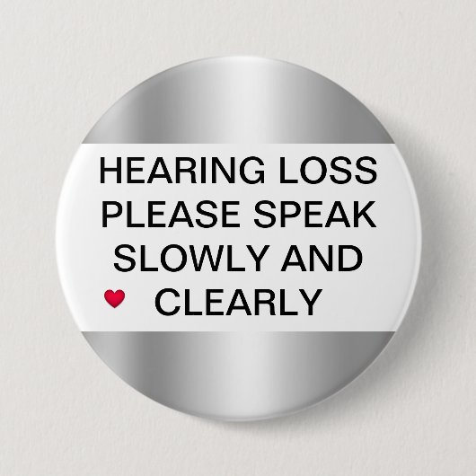 Silver Hearing Loss 3-inch Button (Voorkant)