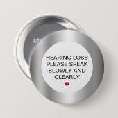 Silver Hearing Loss 3-inch Button (Voorkant /achterkant)