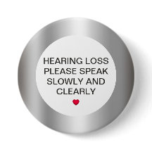 Silver Hearing Loss 3-inch Button