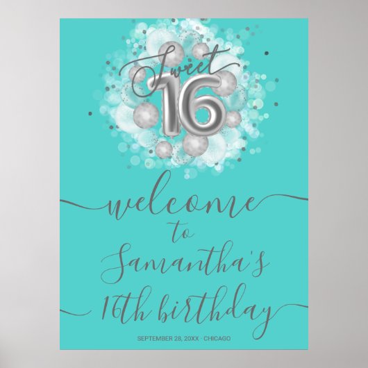 Silver Sweet 16 Bday Balloons Blauwgroen Welkomstt Poster (Voorkant)