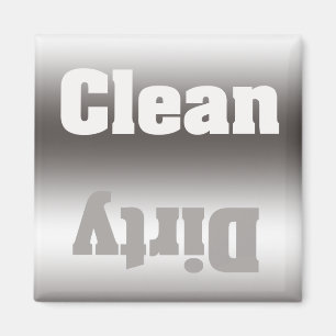 Silver Taupe Dirty Clean Magnet