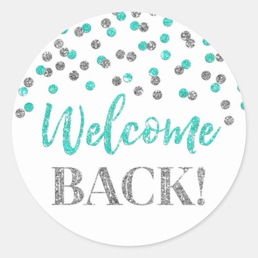Silver Turquoise Confetti Welcome Back Sticker (Voorkant)