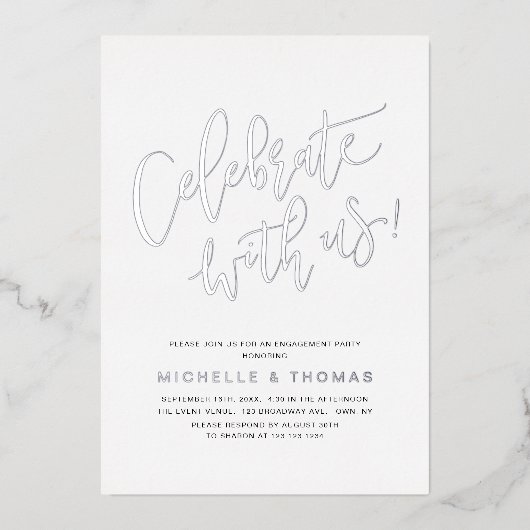 Silver vieren met ons Modern Eenvoudig Verloving Folie Uitnodiging (Voorkant)
