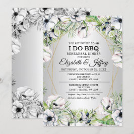 Silver White Anemone I Do BBQ Rehearal Dinner Inv Kaart