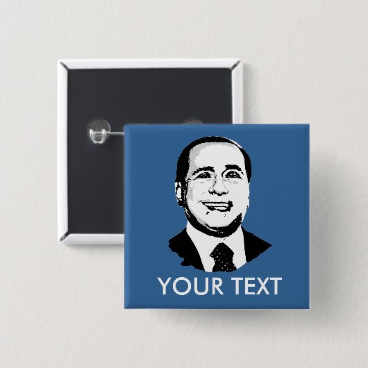 Silvio Berlusconi Vierkante Button 5,1 Cm (Voorkant /achterkant)