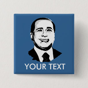 Silvio Berlusconi Vierkante Button 5,1 Cm