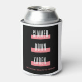 Simmer Down Karen Blikjeskoeler (Blikje Voorkant)