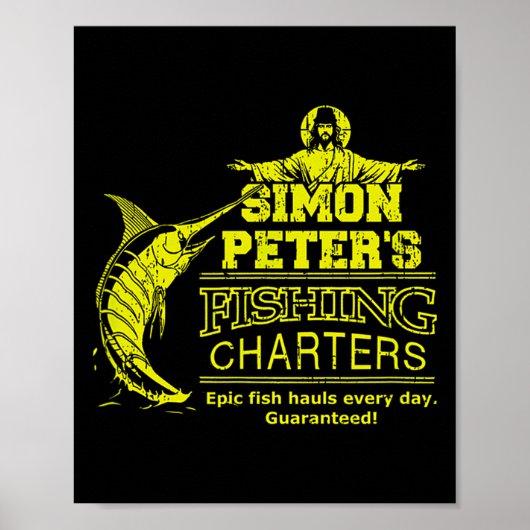 Simon Peter's Fishing Charters Funny Jesus Christ  Poster (Voorkant)