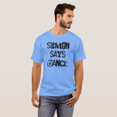 Simon Says Dance T-shirt (Voorkant volledig)