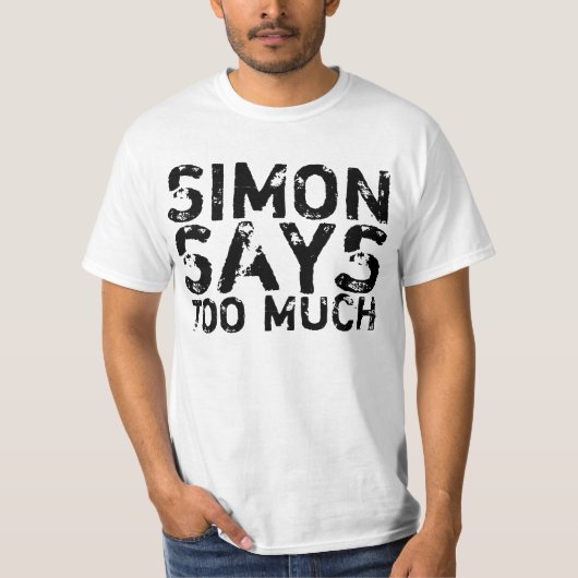 Simon zegt te veel grappig shirt (Voorkant)