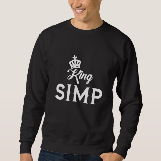 Simp Koning Sarcastisch Egamer Egirl Internet Meme Trui (Voorkant)