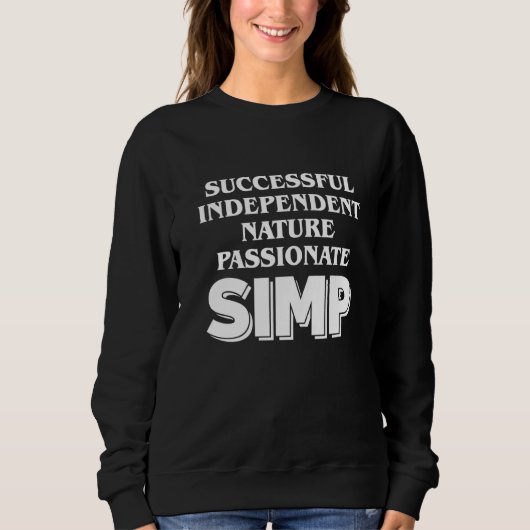 Simp Sarcastic Egamer & Egirl Internet Meme Natio Trui (Voorkant)