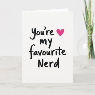 Simpel Je Bent Mijn Favoriete Nerd Kaart