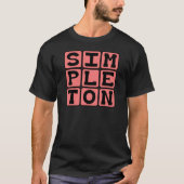 Simpel mens, Eenvoudig persoon T-shirt (Voorkant)