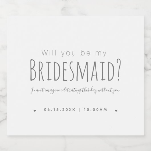 Simpel modern zal je mijn bruidsmeisje voorstel sparkling wijnetiket (Enkel label)