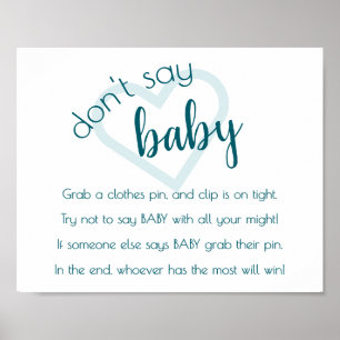 Simpel niet zeggen Baby Blauwgroen groen douches Poster