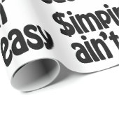 Simpin' Ain't Easy Cadeaupapier (Rol Hoek)