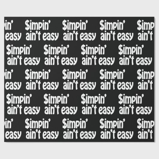 Simpin' Ain't Easy Cadeaupapier (Vlak)