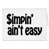 Simpin' Ain't Easy Kaart (Voorkant Horizontaal)