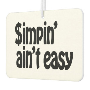 Simpin' Ain't Easy Luchtverfrisser