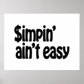 Simpin' Ain't Easy Poster (Voorkant)