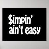Simpin' Ain't Easy Poster (Voorkant)