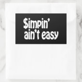 Simpin' Ain't Easy Rechthoekige Sticker (Tas)