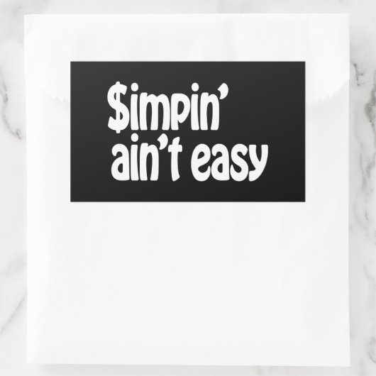 Simpin' Ain't Easy Rechthoekige Sticker (Tas)