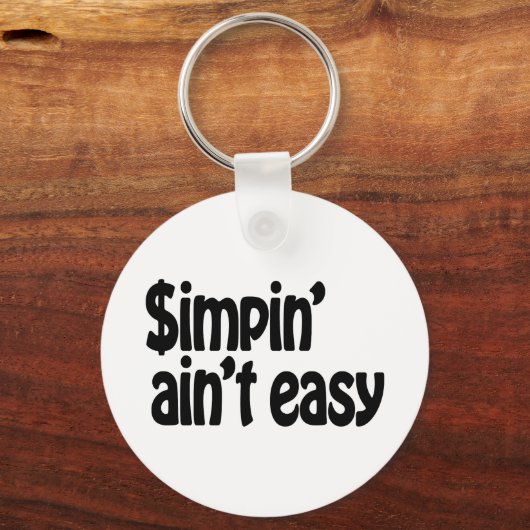 Simpin' Ain't Easy Sleutelhanger (Achterkant)