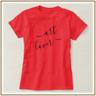 Simple and Chic Art Lover Script T-shirt