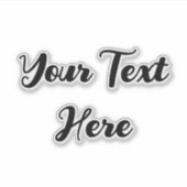 Simple Black Script Jouw tekst here Sjabloon Sticker (Voorkant)