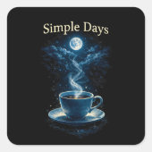 Simple Days Vierkante Sticker (Voorkant)