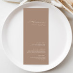 Simple Elegant Dark Taupe Wedding Menu<br><div class="desc">Het ontwerp is voorzien van een handgeschreven lettertype en een modern, minimalistisch ontwerp. Ontworpen om te coördineren met het "Natural Glam" Wedding Collectie. Klik op "Personaliseren" als je details wilt wijzigen. Om de tekst te verplaatsen of de grootte, de doopvont, of de kleur te veranderen, klik "klik om verder"het aan...</div>