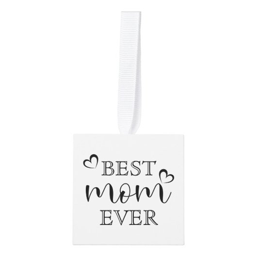 Simple Elegant Script Best Mom Ever Custom Photo  Decoratie (Voorkant)