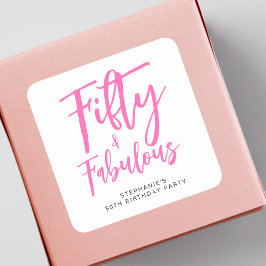 Simple Fifty and Fabulous Pink 50th Birthday Party Vierkante Sticker