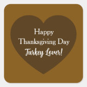 Simple Happy Thanksgiving Day Turkey Lover Brown Vierkante Sticker (Voorkant)