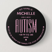 Simple I Have Autism Awareness Black Pink Special Ronde Button 7,6 Cm (Voorkant)