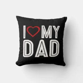 Simple I Heart Love My Dad Typography Sierkussen