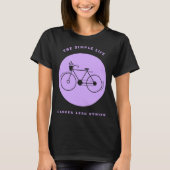 Simple Life Bicycle Biking  Environmental T-shirt (Voorkant)