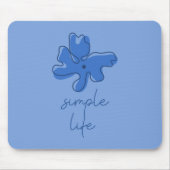 Simple Life Minimalism Mousepad Muismat (Voorkant)