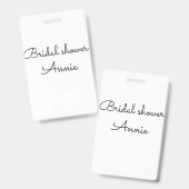 simple minimal add your name text bridal shower t badge (Voor- en achterkant)